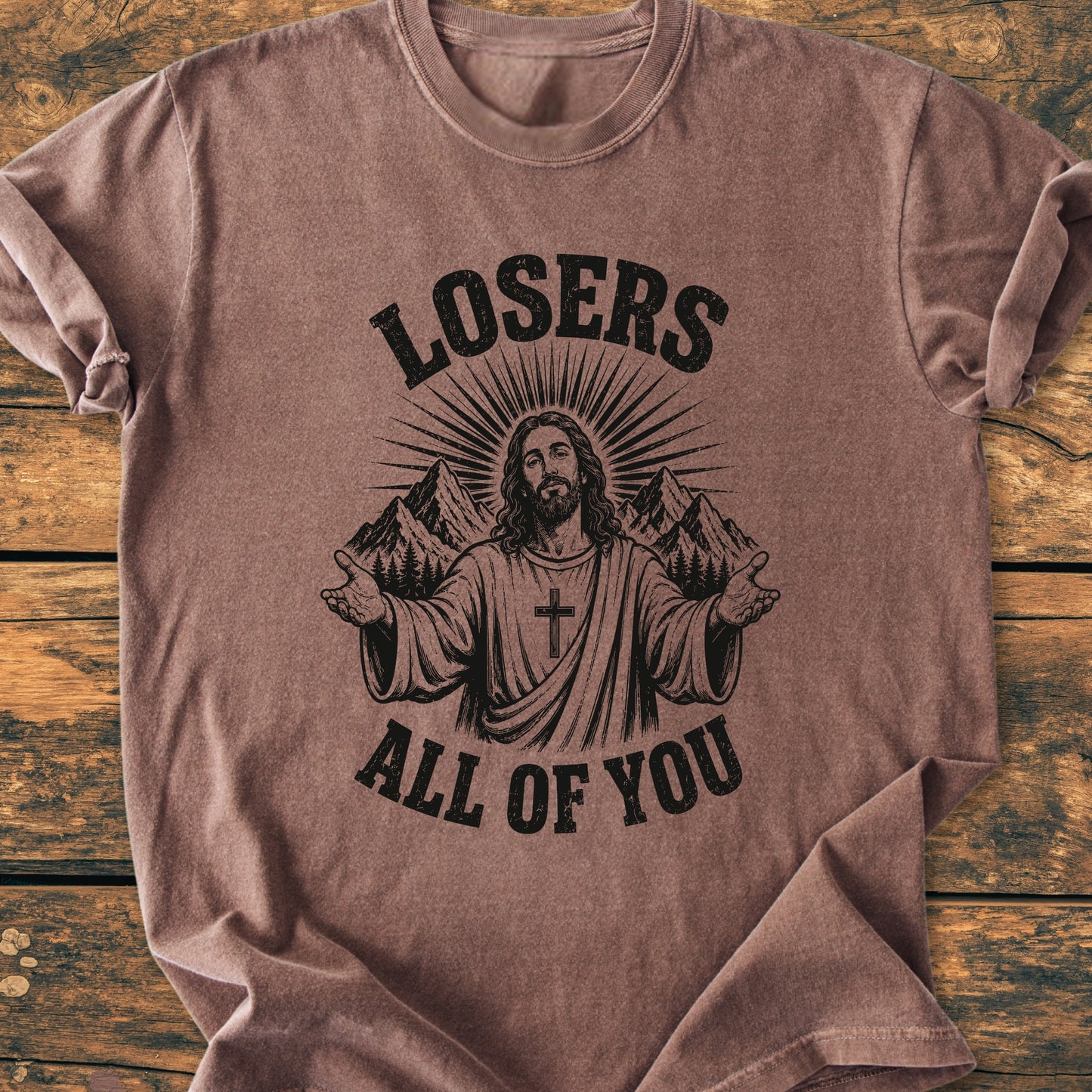 Losers All Of You - Vintage Wash Tee