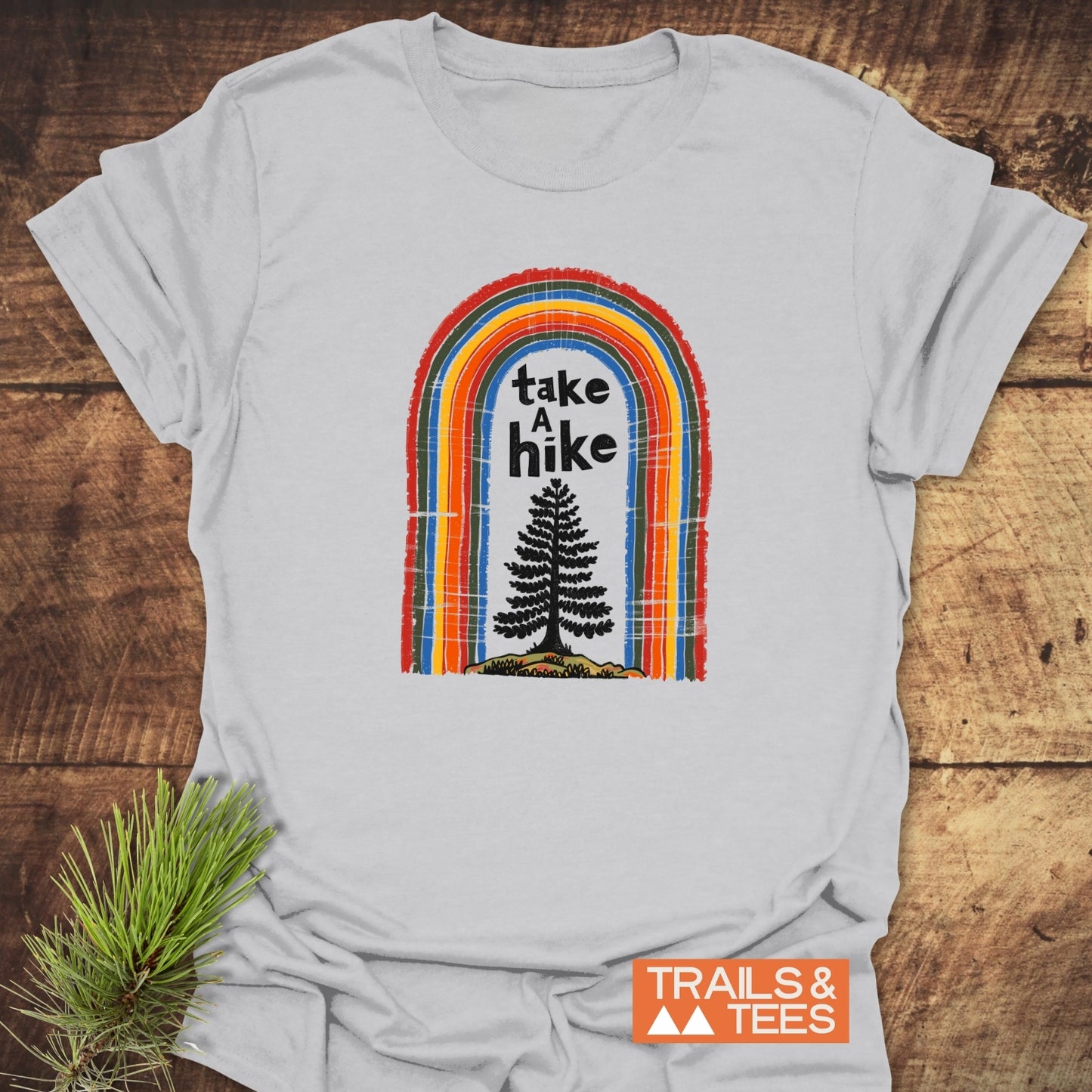Take A Hike Rainbow Classic T-Shirt