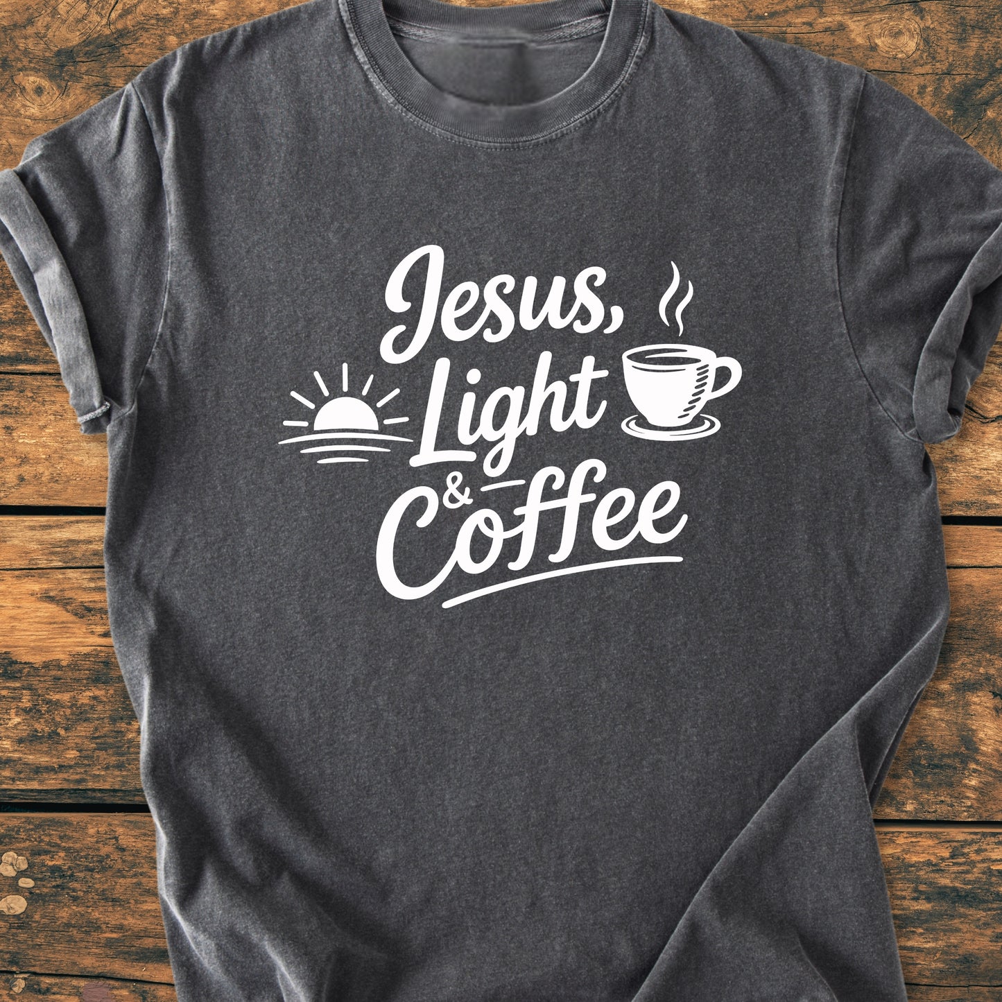 Jesus, Light And Coffee - Vintage Wash Tee