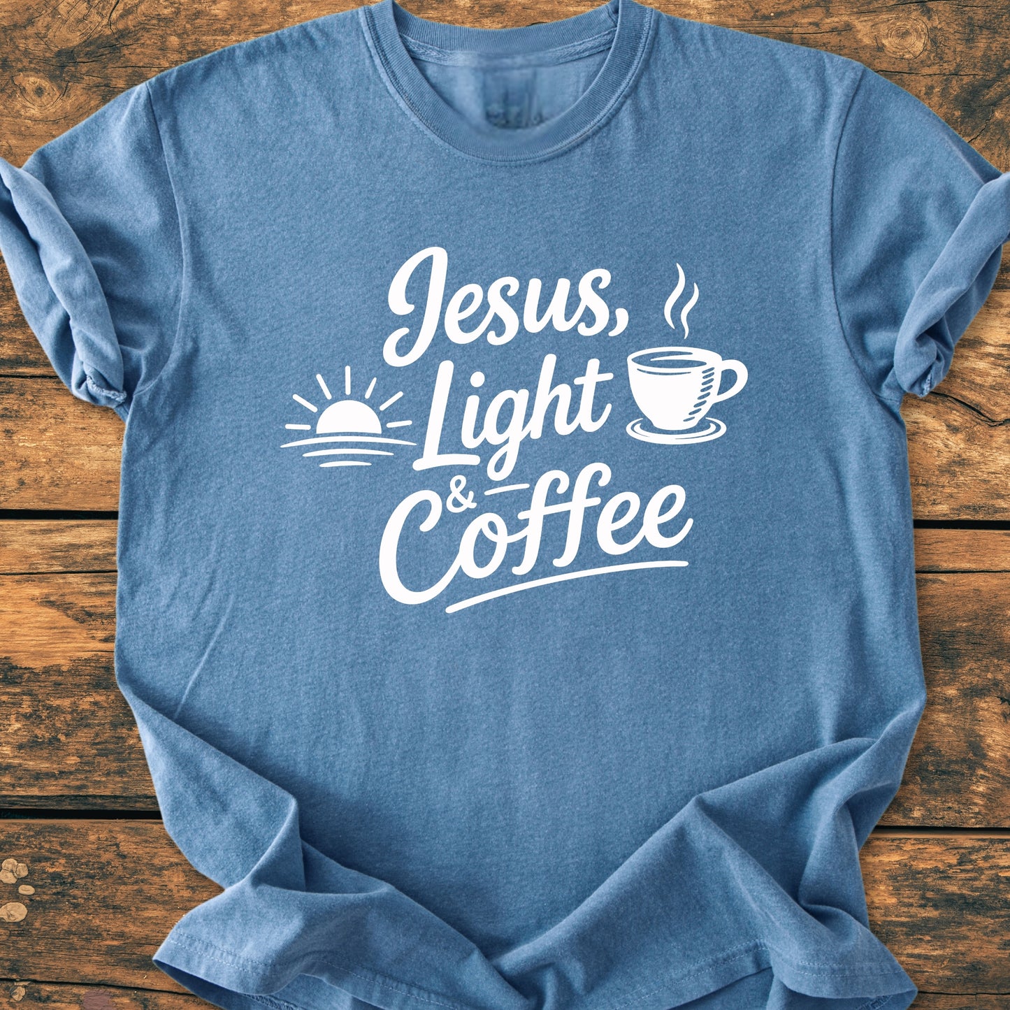 Jesus, Light And Coffee - Vintage Wash Tee