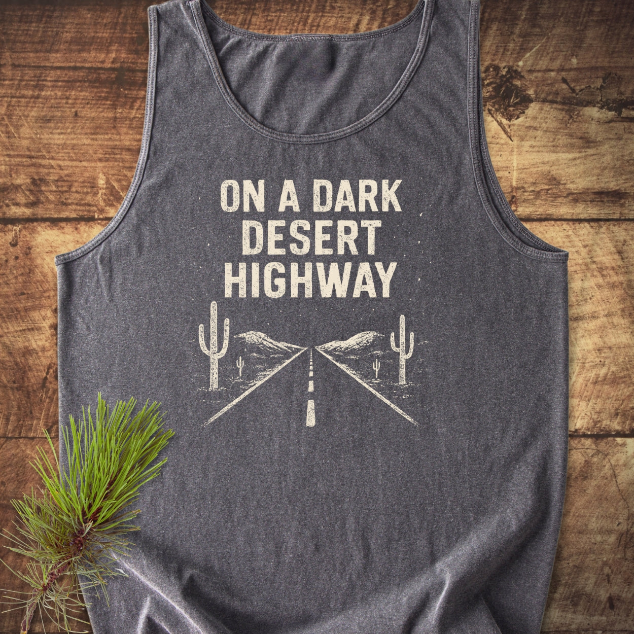 On A Dark Desert Highway Tank Top