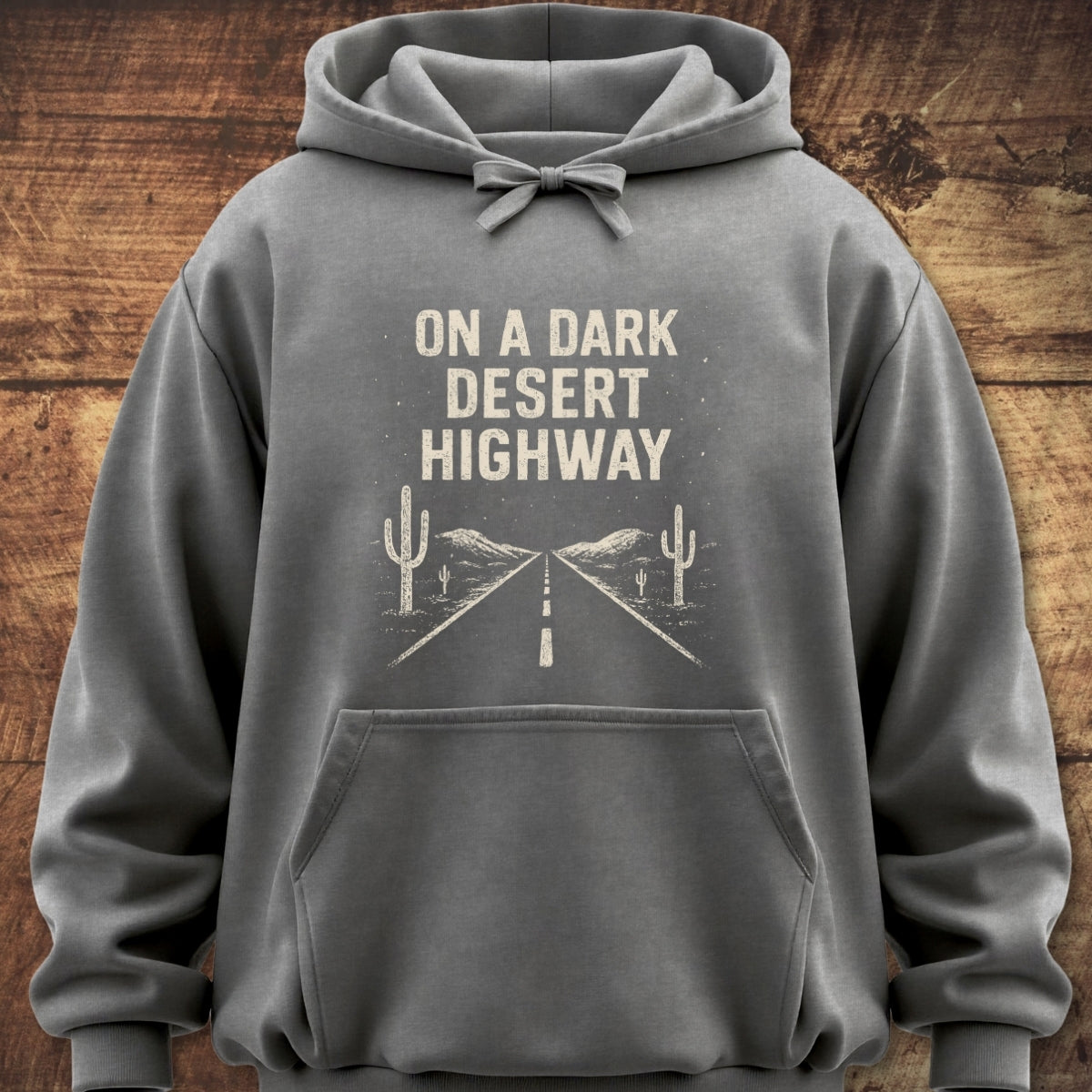 On A Dark Desert Highway Hoodie