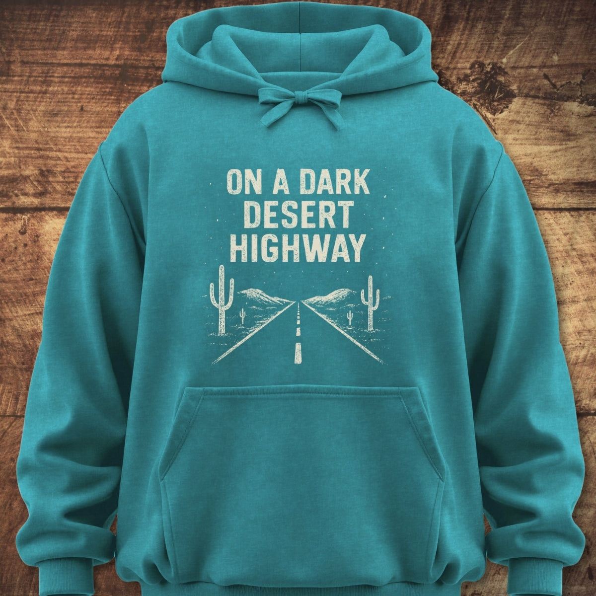 On A Dark Desert Highway Hoodie
