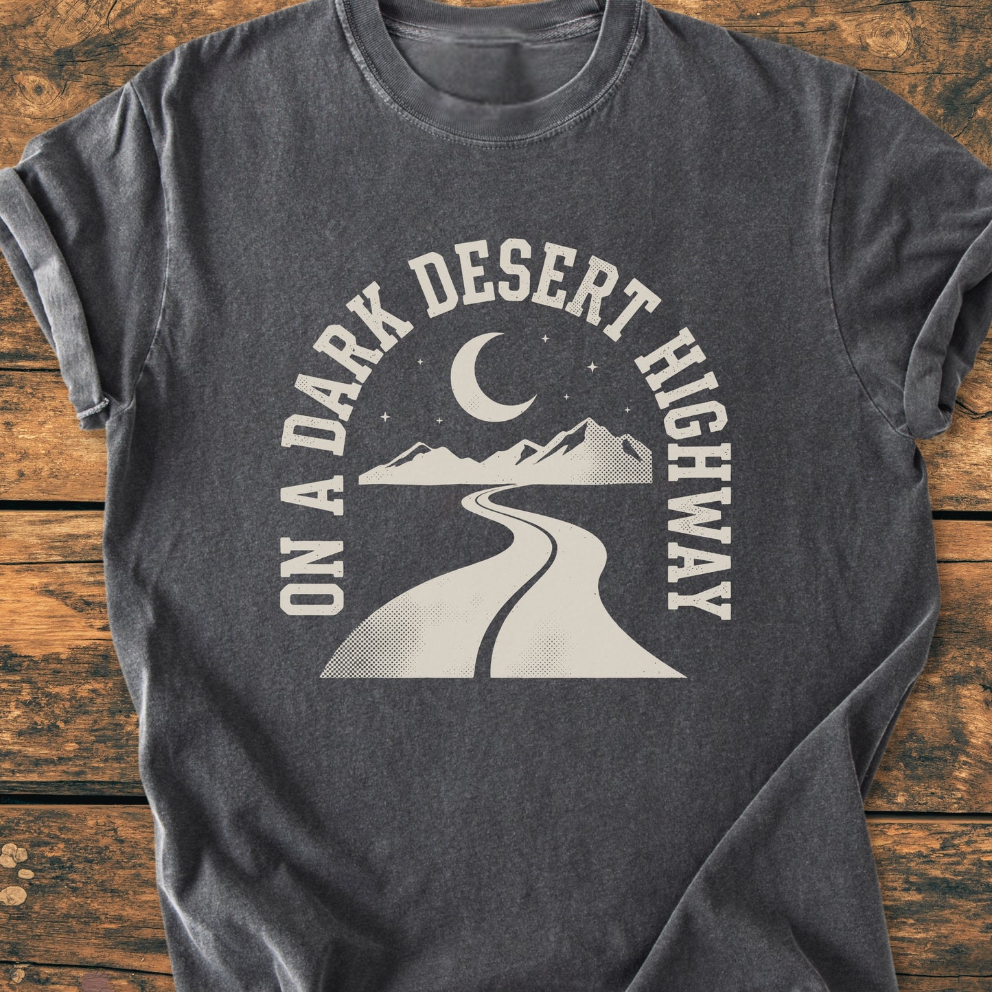 On A Dark Desert Highway Arc - Vintage Wash Tee