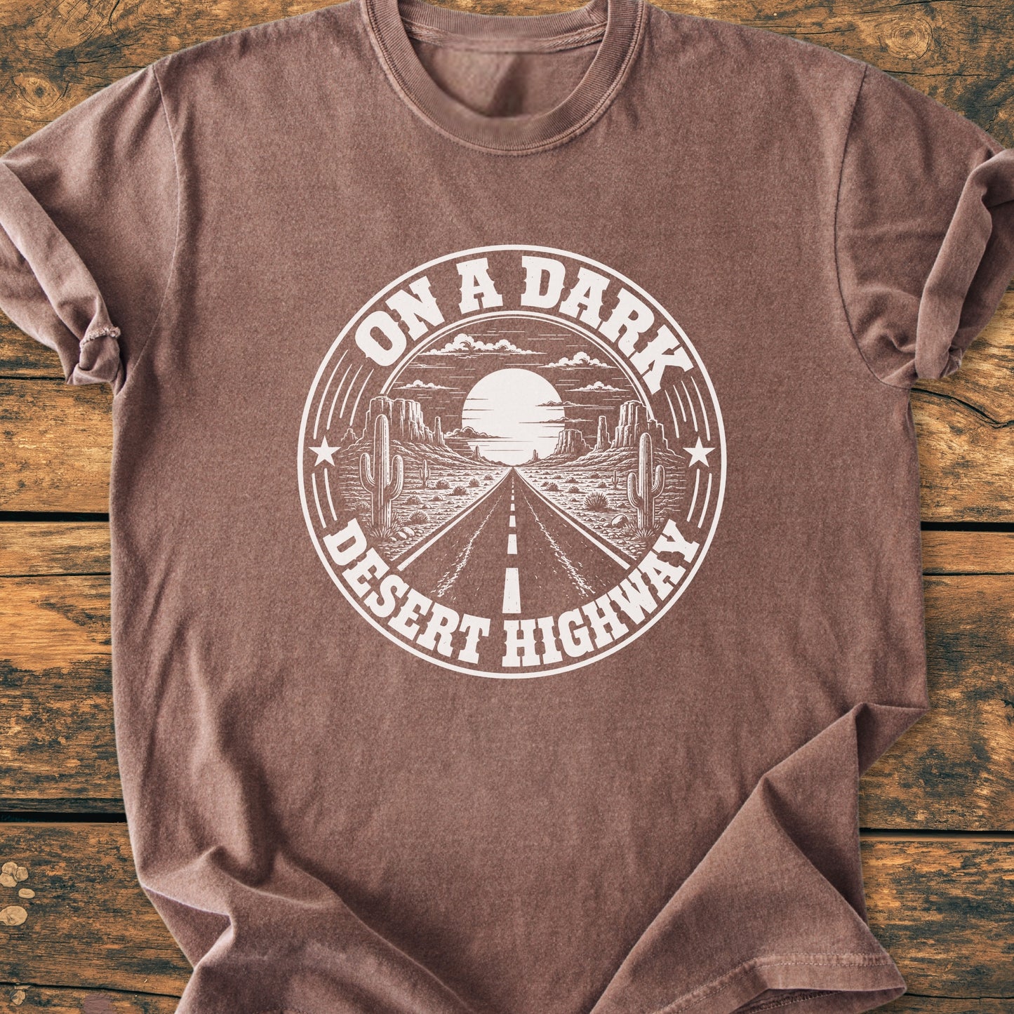 On A Dark Desert Highway Badge - Vintage Wash Tee