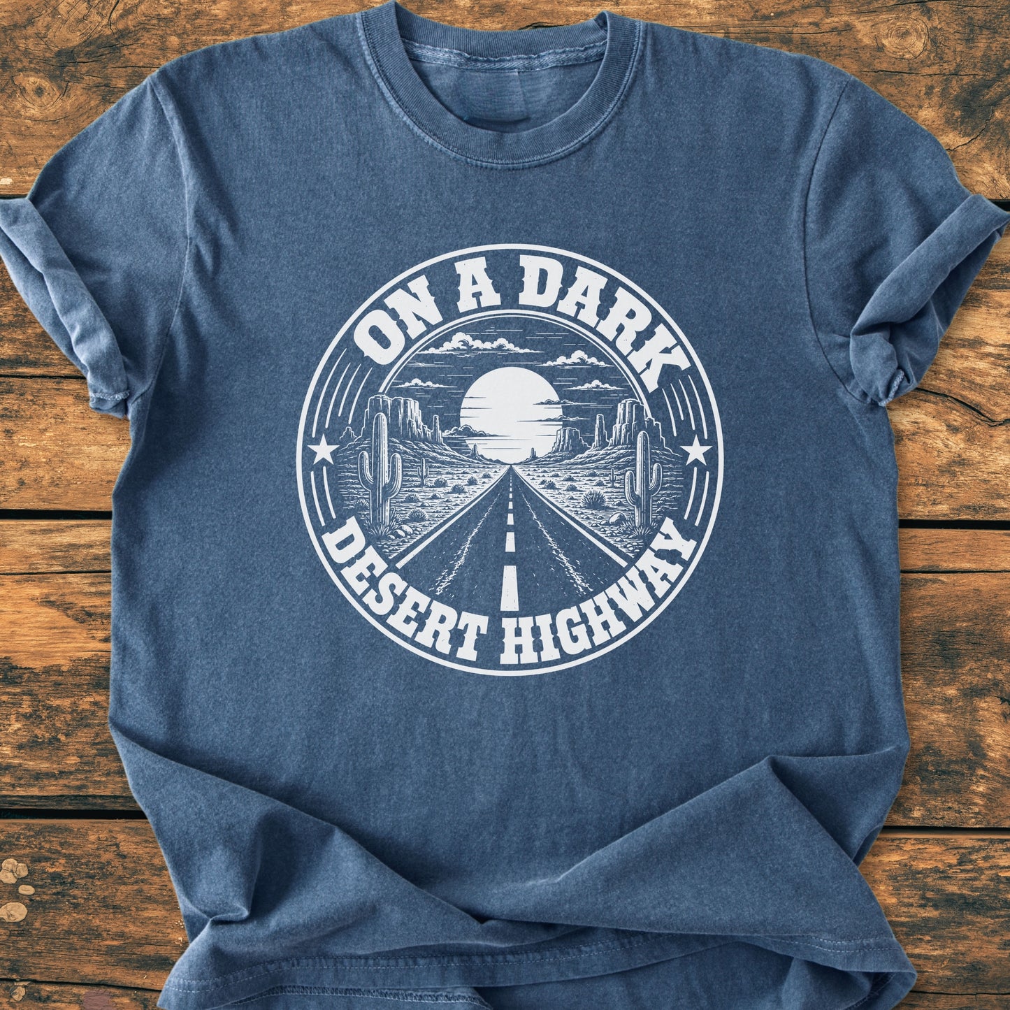 On A Dark Desert Highway Badge - Vintage Wash Tee