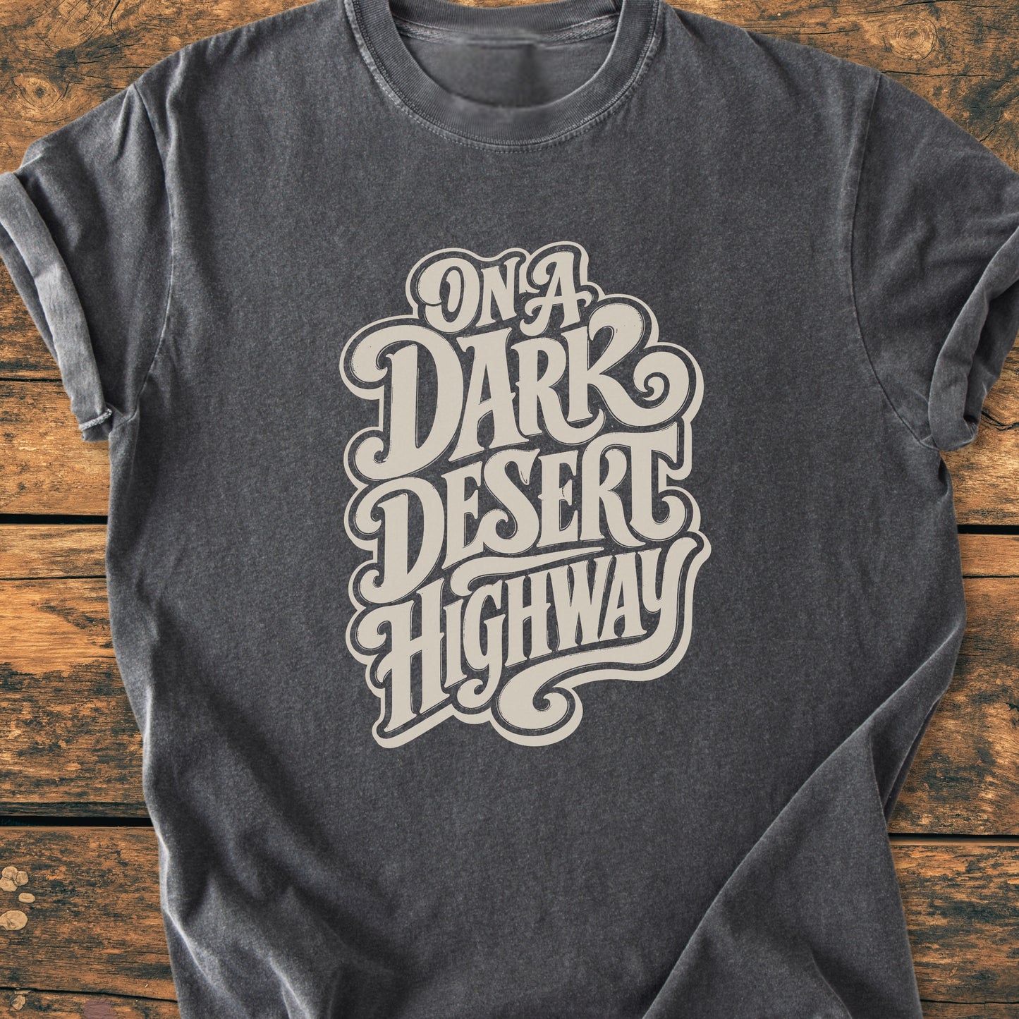 On A Dark Desert Highway Retro - Vintage Wash Tee