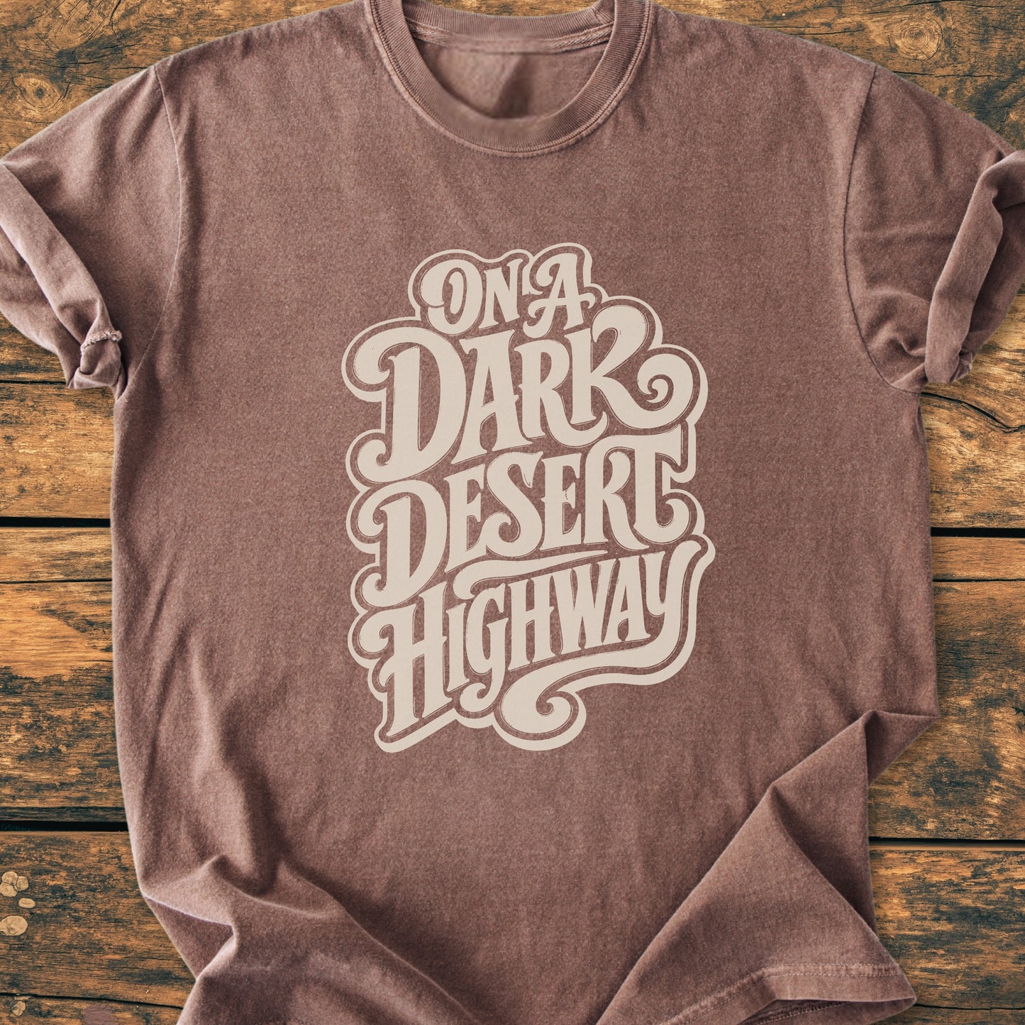 On A Dark Desert Highway Retro - Vintage Wash Tee