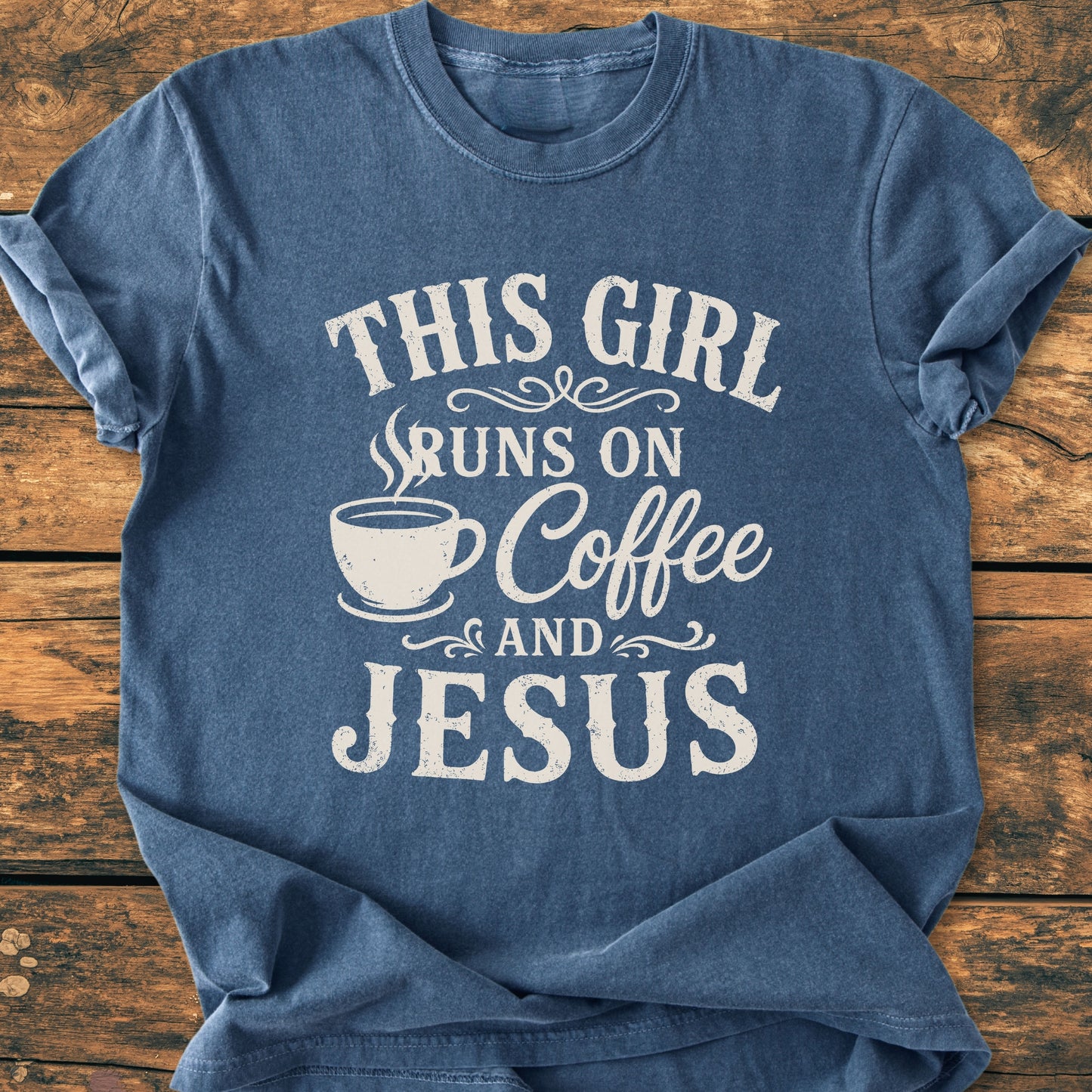 Running On Coffee And Jesus - Vintage Wash Tee