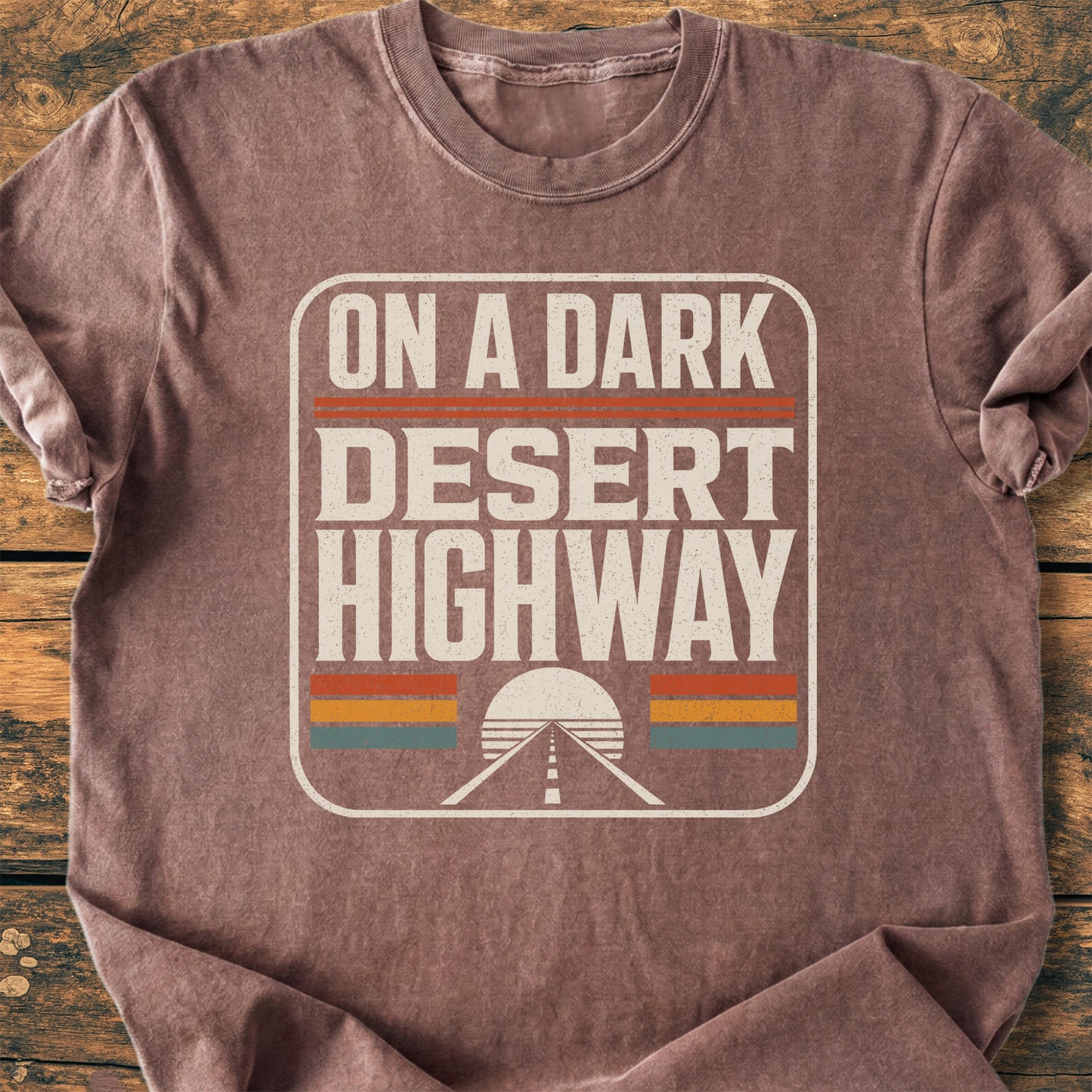 On A Dark Desert Highway Retro Badge - Premium Vintage Tee