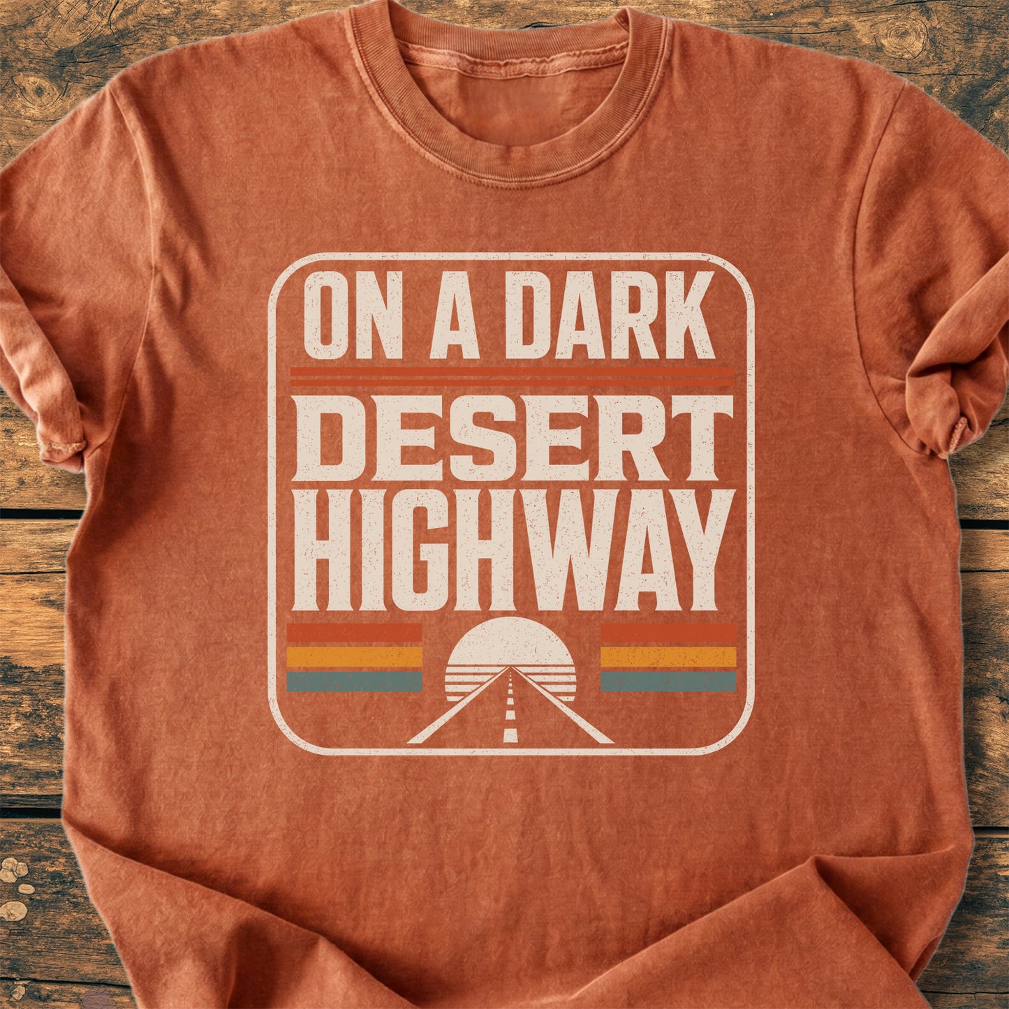 On A Dark Desert Highway Retro Badge - Premium Vintage Tee