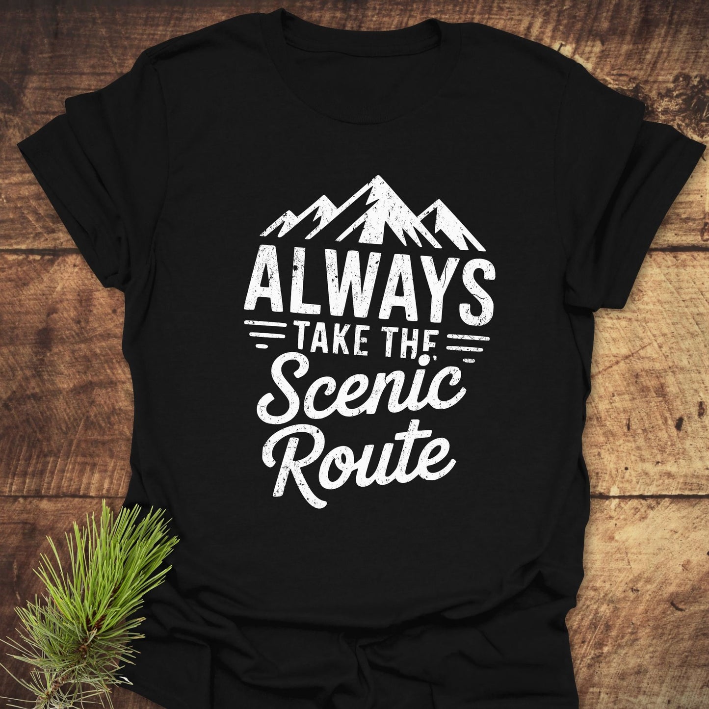 Always Take The Scenic Route Classic T-Shirt