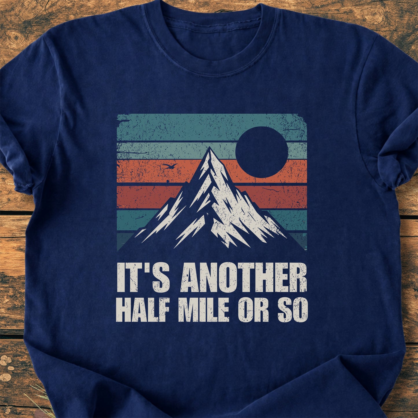 I'ts Another Half Mile - Premium Vintage Tee