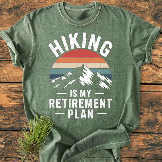 Hiking Is My Retirement Plan - Premium Vintage Tee