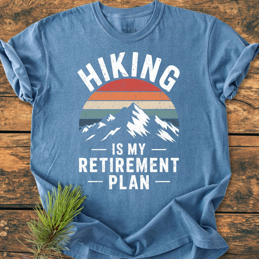 Hiking Is My Retirement Plan - Premium Vintage Tee