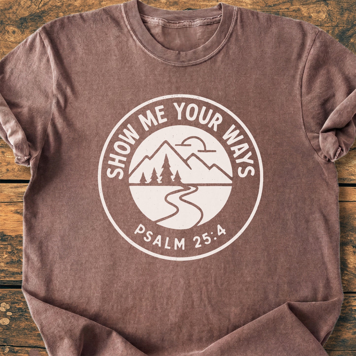 Show Me Your Ways - Premium Vintage Tee