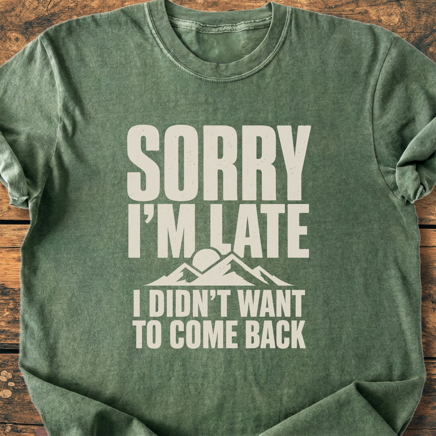 Sorry I'm Late - Premium Vintage Tee