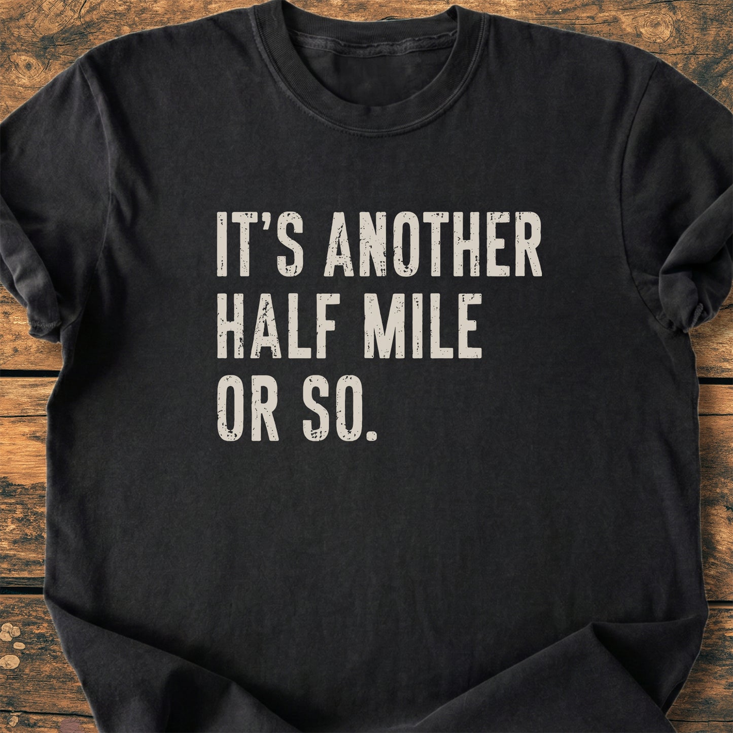 It's Another Half Mile - Premium Vintage Tee