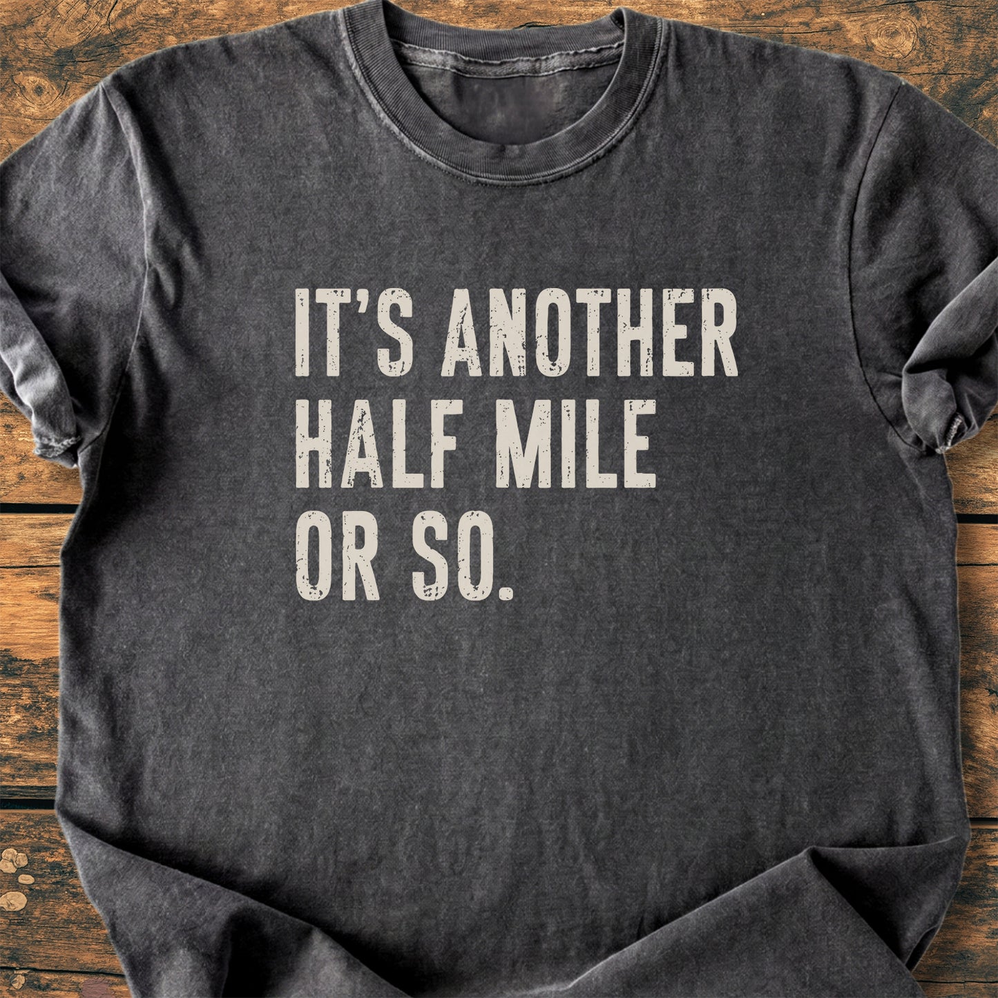It's Another Half Mile - Premium Vintage Tee