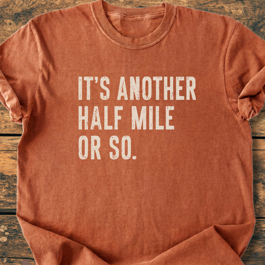 It's Another Half Mile - Premium Vintage Tee