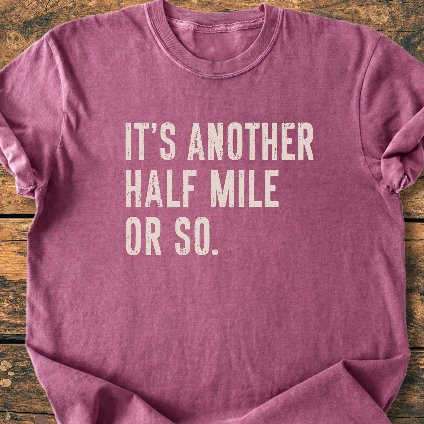 It's Another Half Mile - Premium Vintage Tee