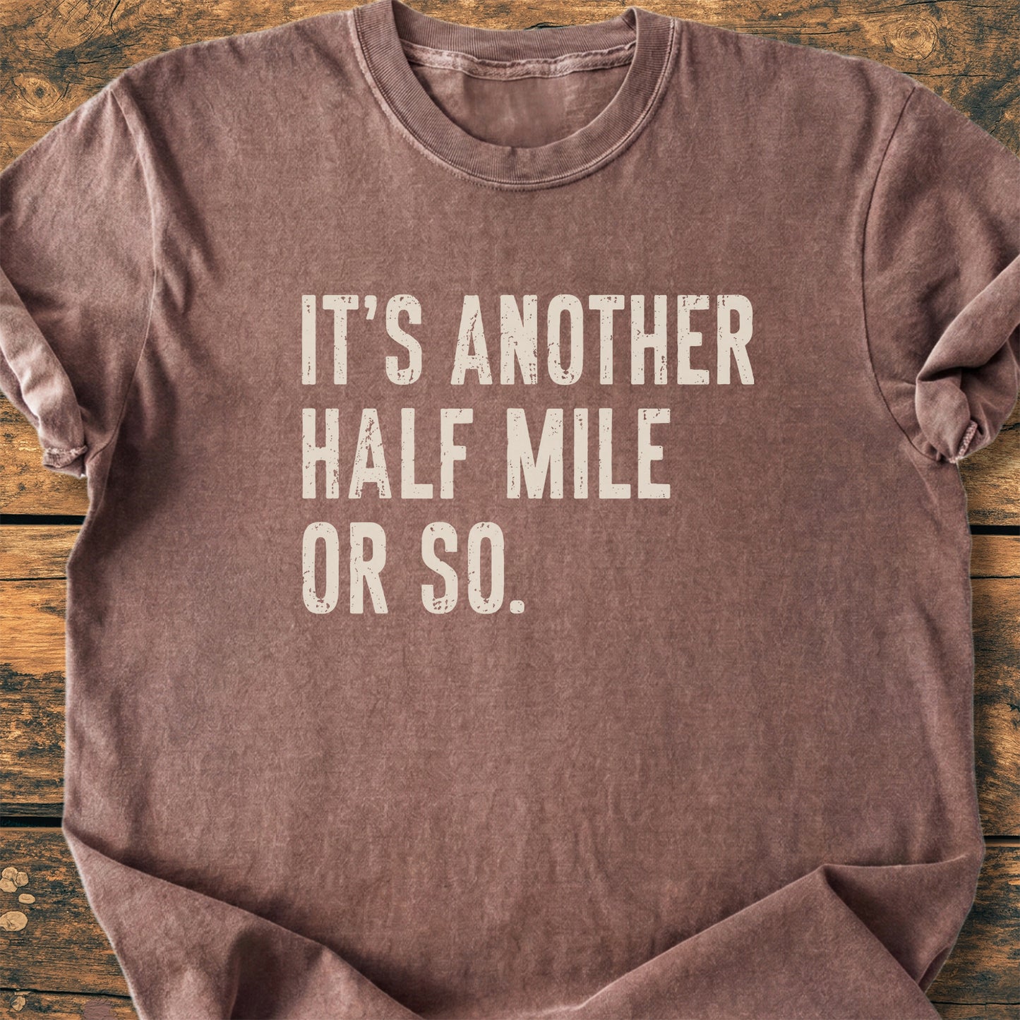It's Another Half Mile - Premium Vintage Tee