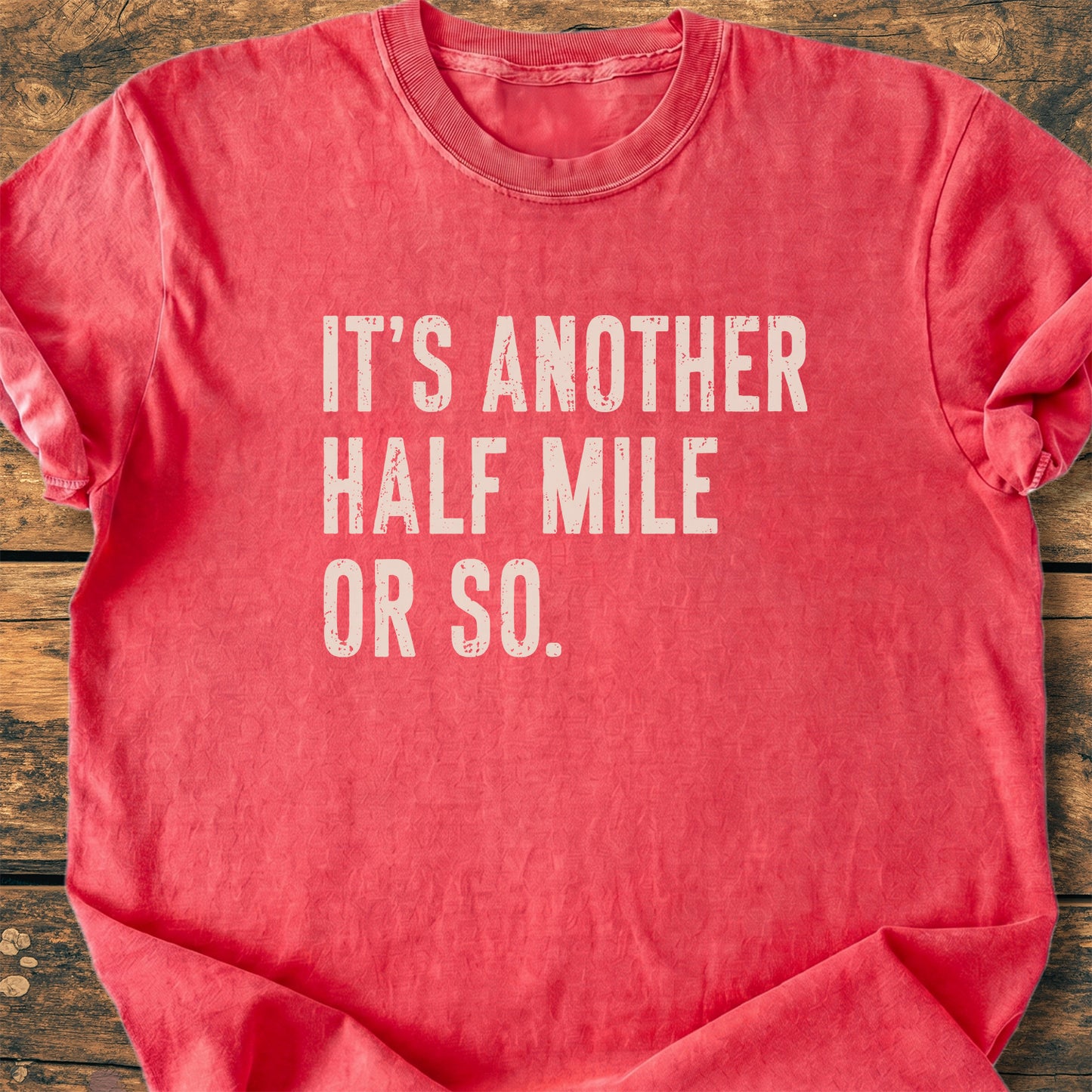 It's Another Half Mile - Premium Vintage Tee