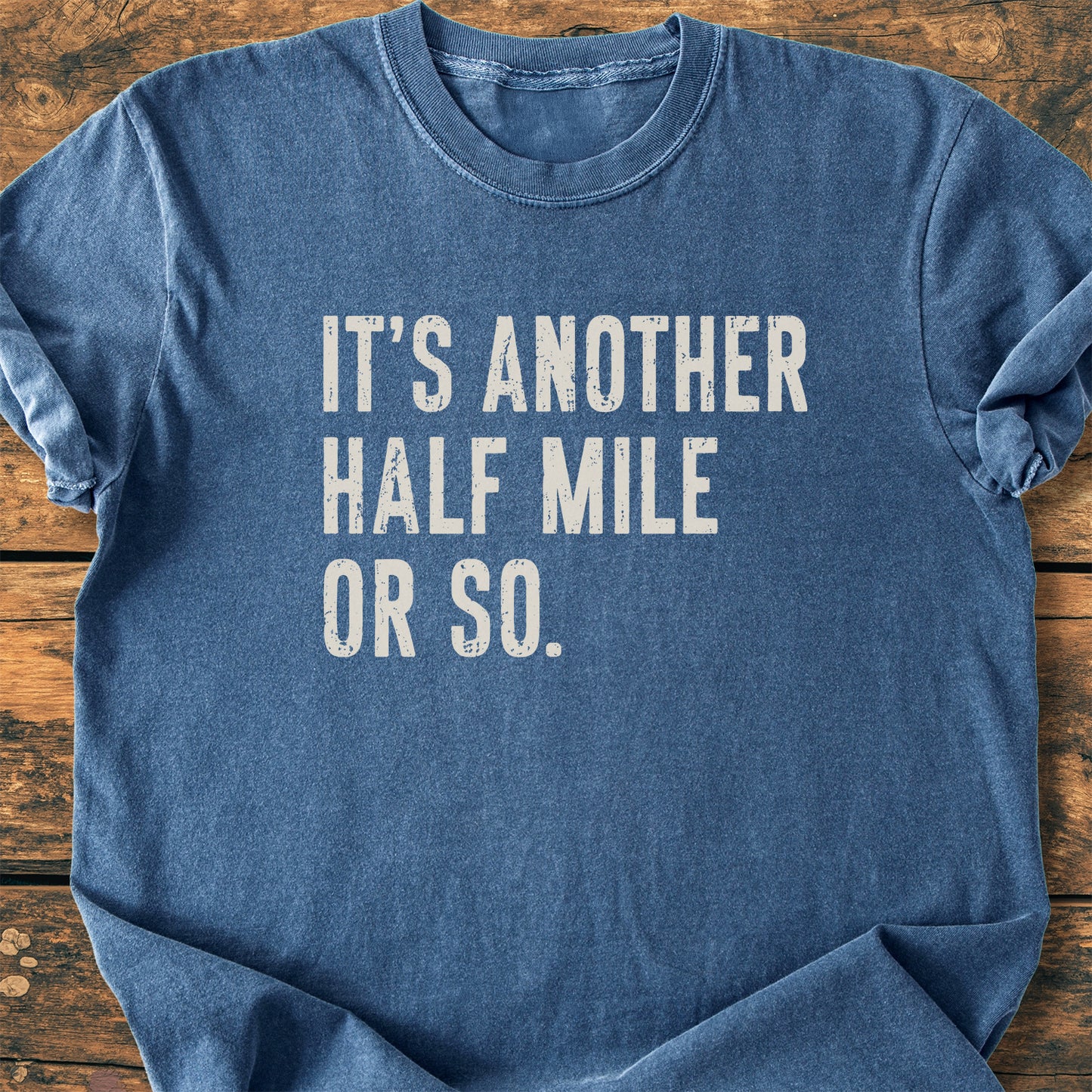 It's Another Half Mile - Premium Vintage Tee