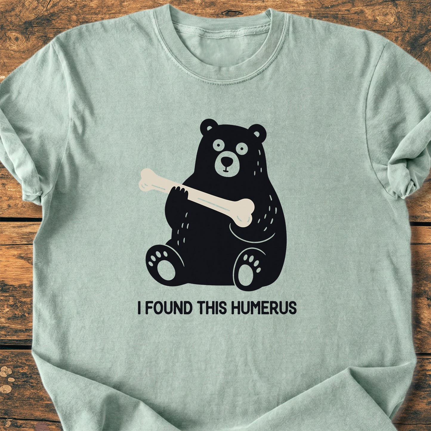 I Found This Humerus - Premium Vintage Tee