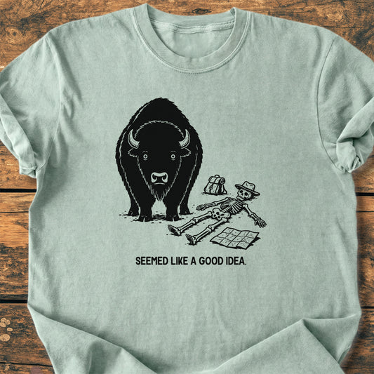 Seemed Like A Good Idea - Premium Vintage Tee