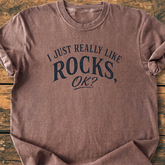 I Just Really Like Rocks OK - Premium Vintage Tee