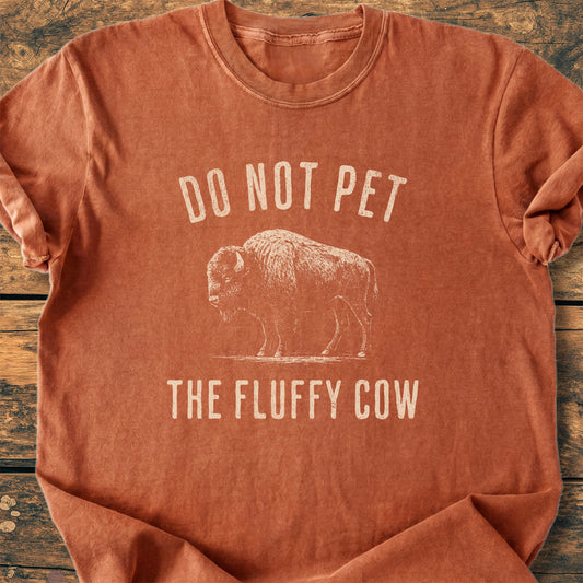 Do Not Pet The Fluffy Cow - Premium Vintage Tee