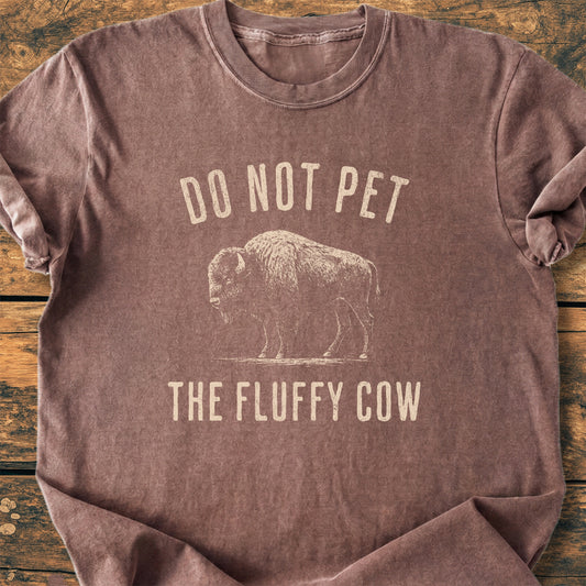 Do Not Pet The Fluffy Cow - Premium Vintage Tee