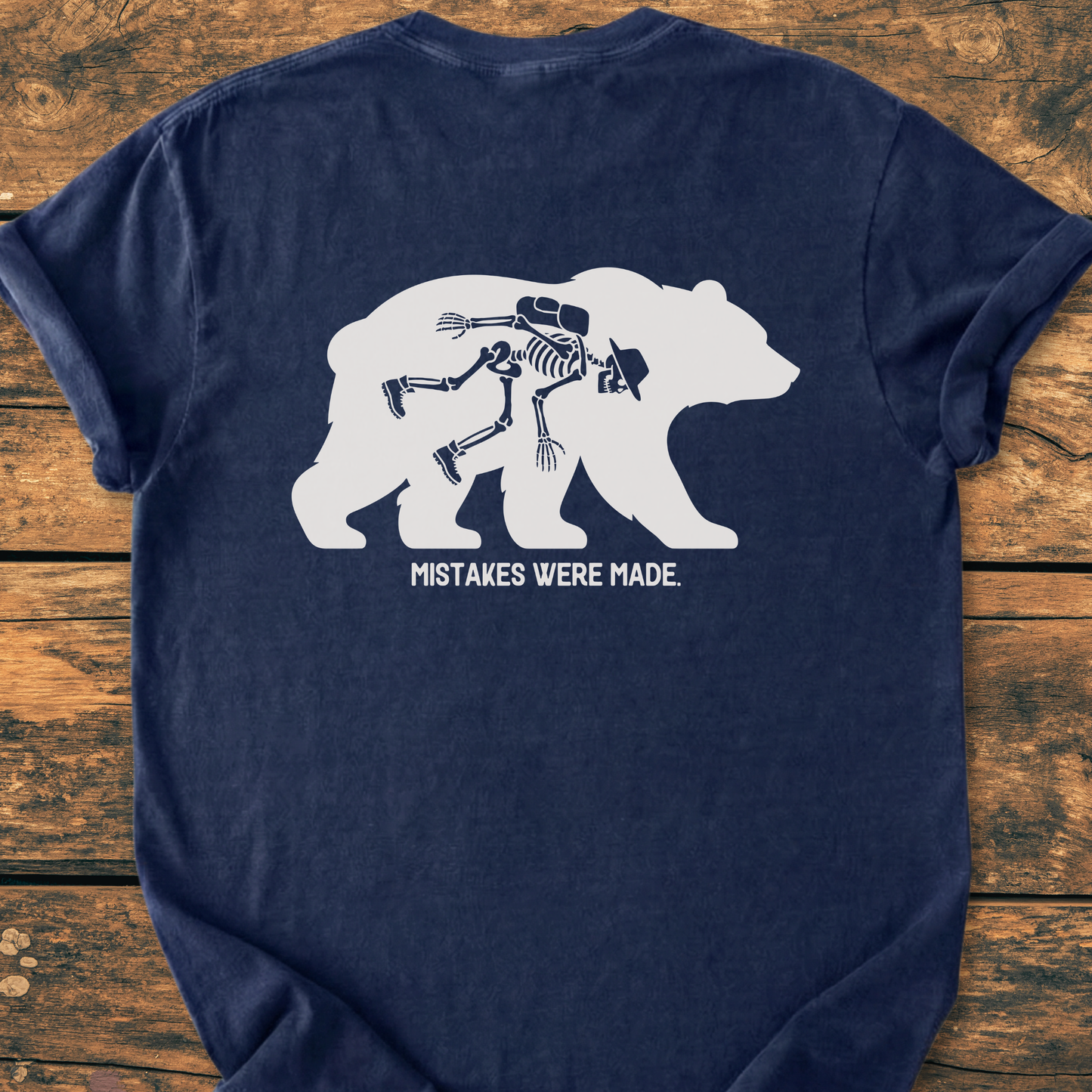Mistakes Were Made. BACK PRINT - Vintage Wash Tee