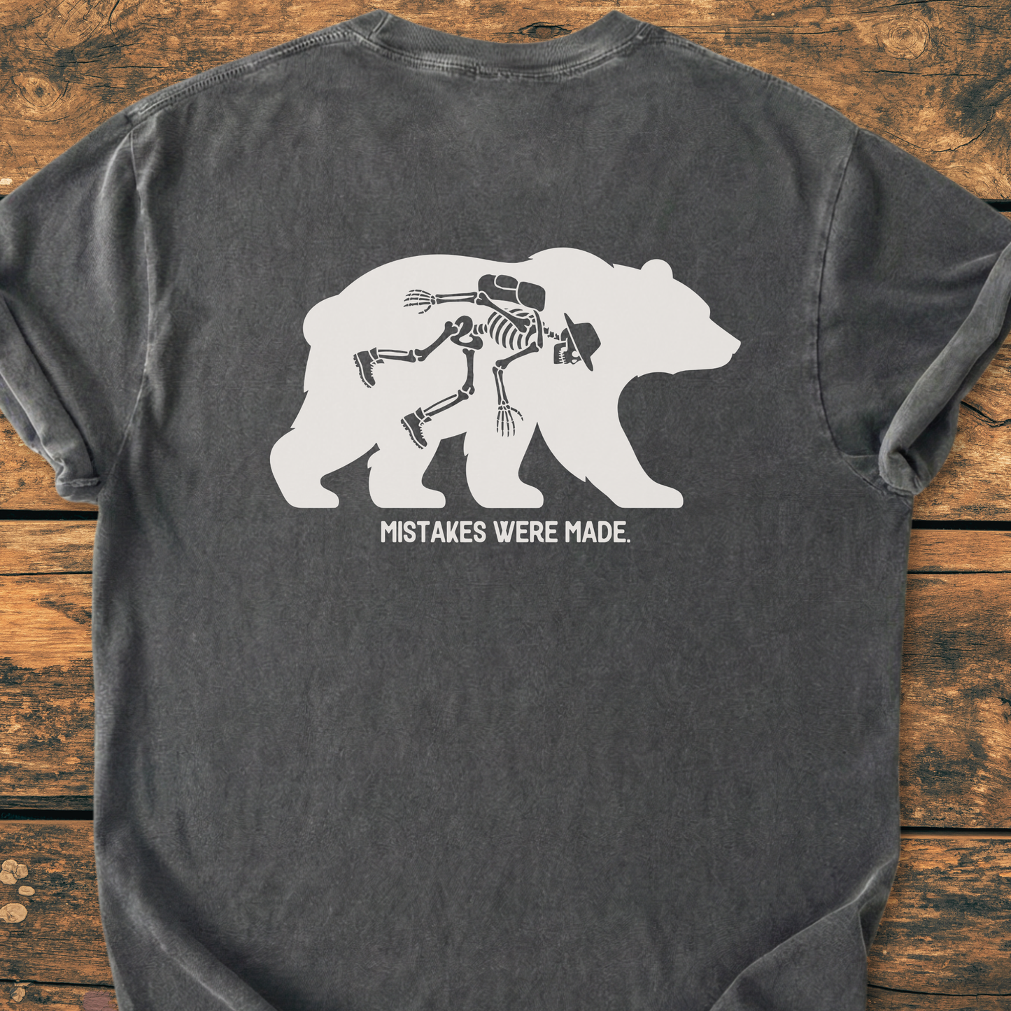 Mistakes Were Made. BACK PRINT - Vintage Wash Tee