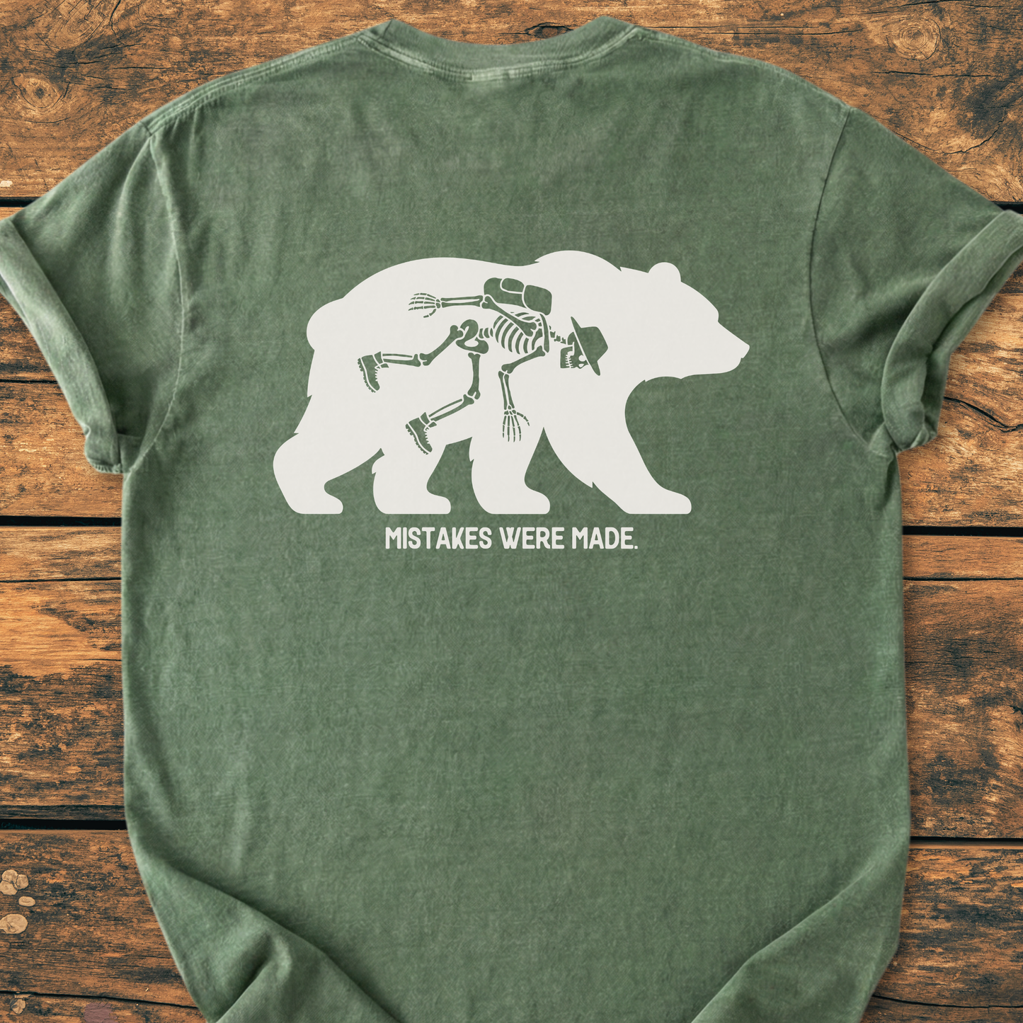 Mistakes Were Made. BACK PRINT - Vintage Wash Tee