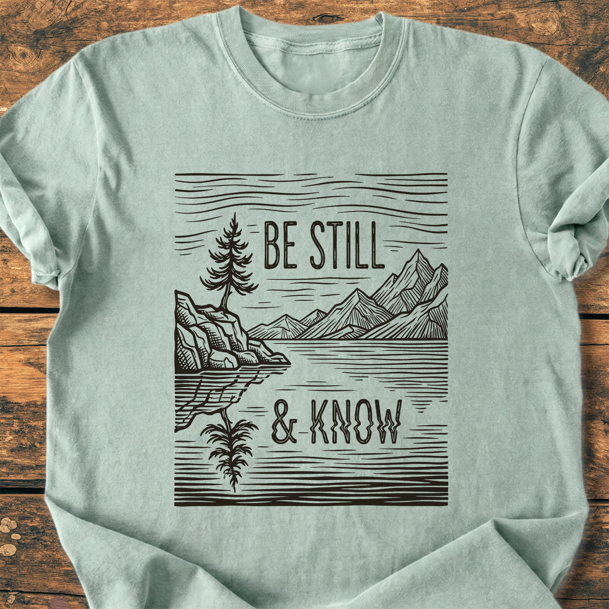 Be Still & Know - Premium Vintage Tee