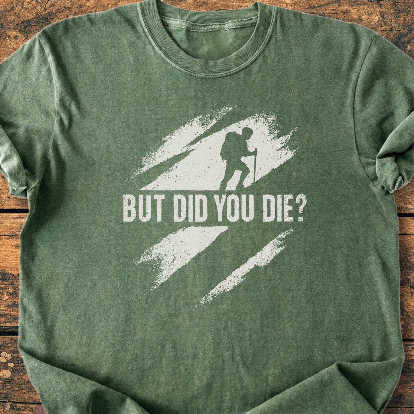 But Did You Die - Premium Vintage Tee