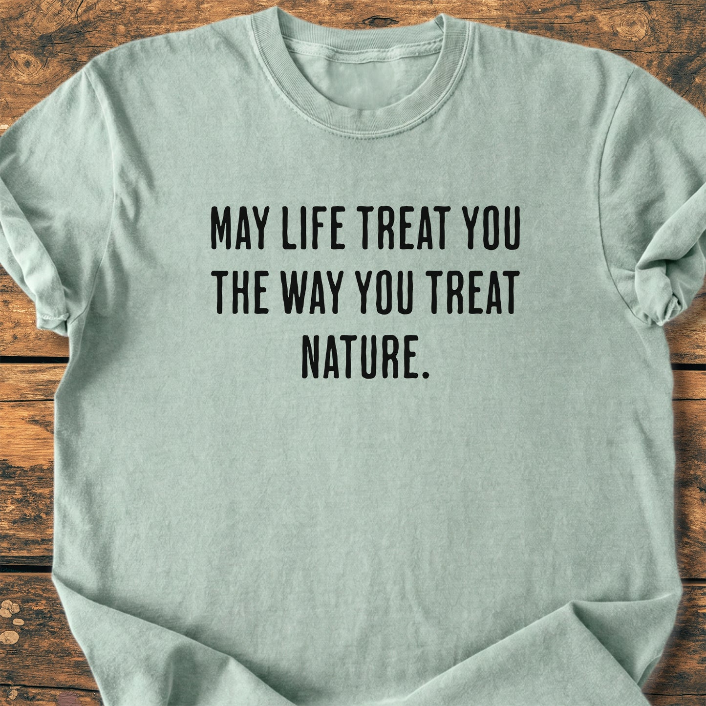 May Life Treat You...  - Premium Vintage Tee