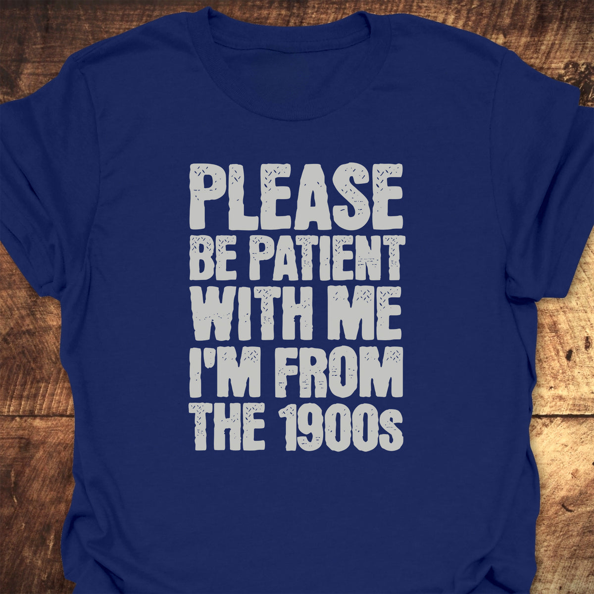 Please, Be Patient T-Shirt