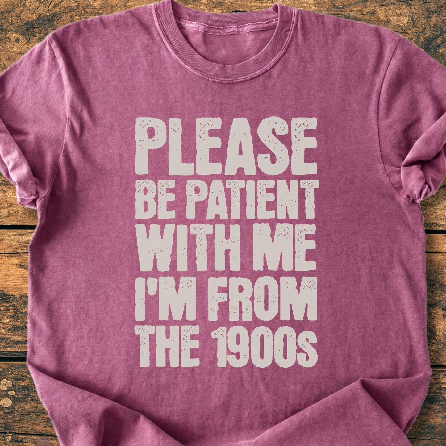 Please, Be Patient With Me - Premium Vintage Tee