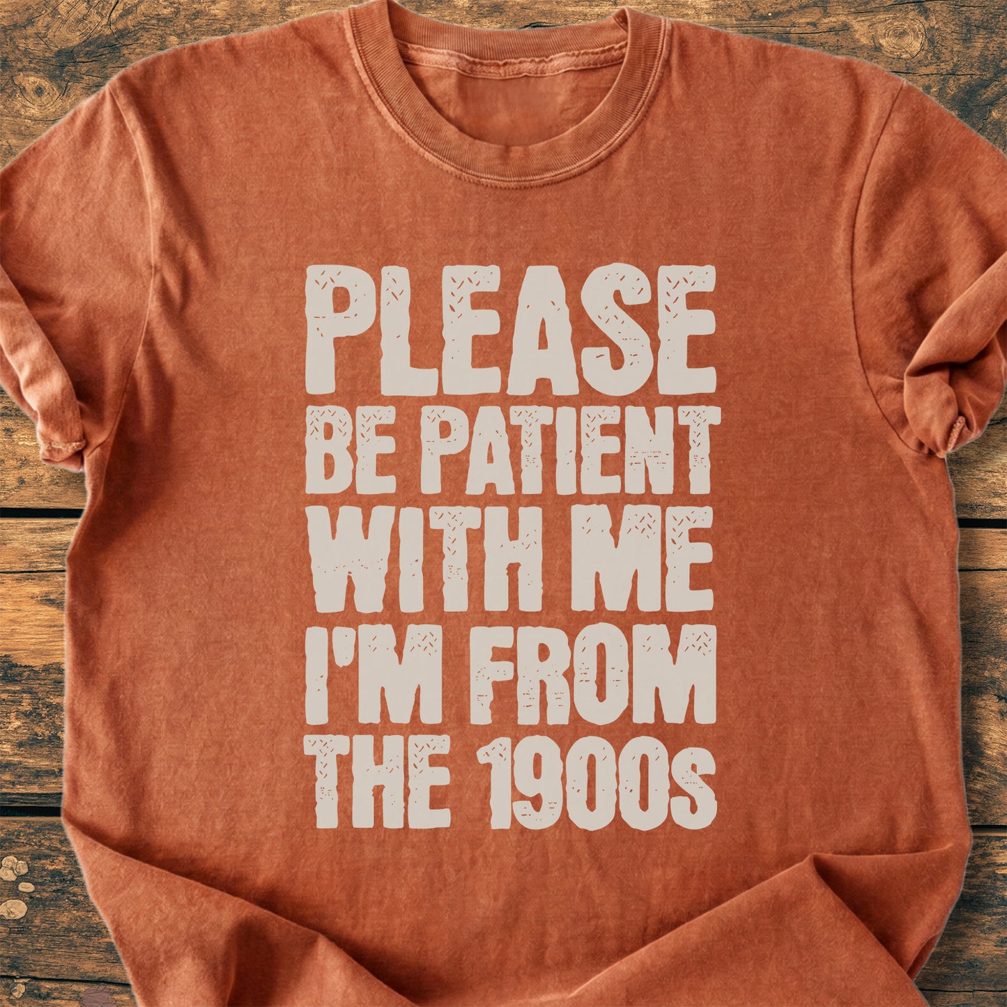 Please, Be Patient With Me - Premium Vintage Tee