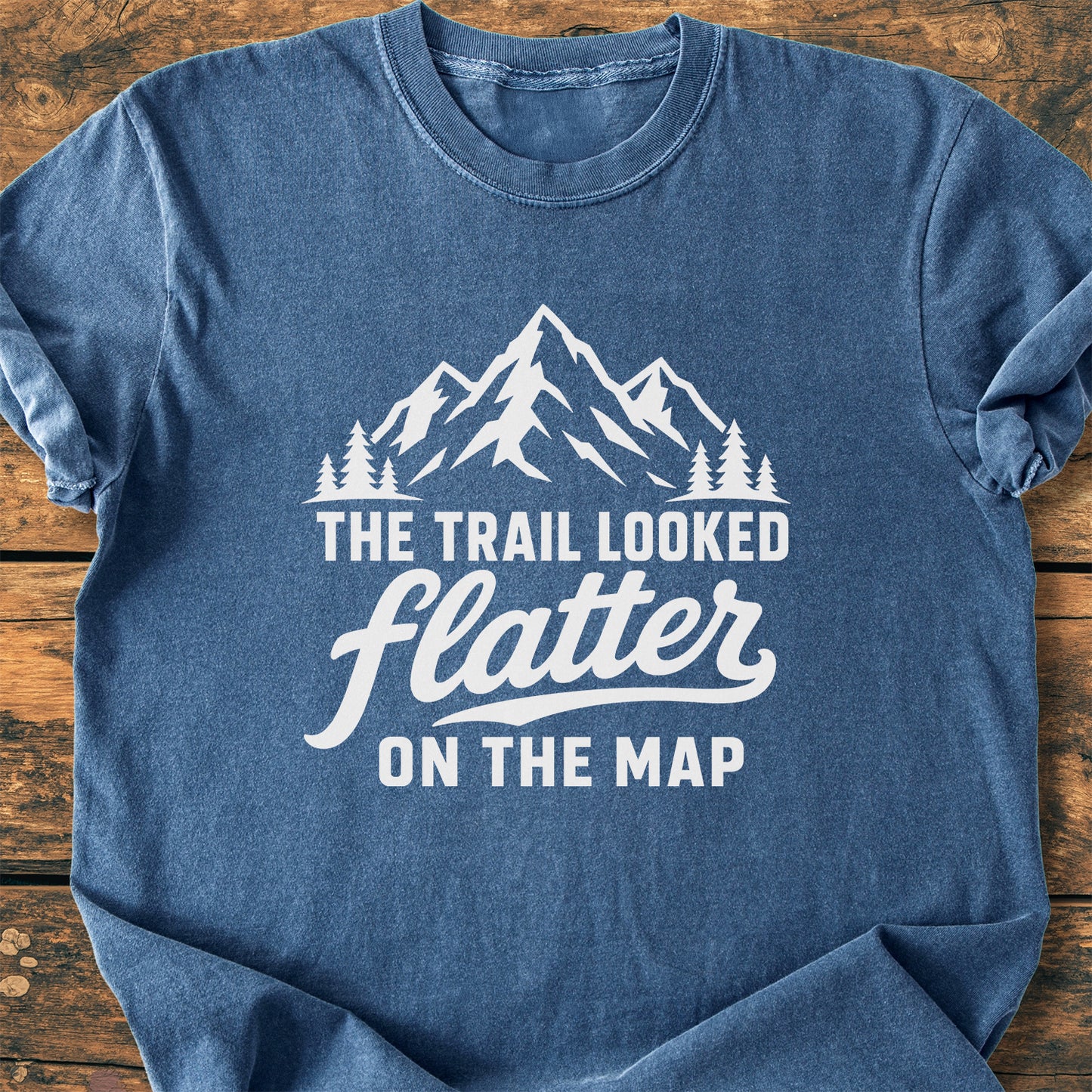 The Trail Looked Flatter On The Map - Premium Vintage Tee