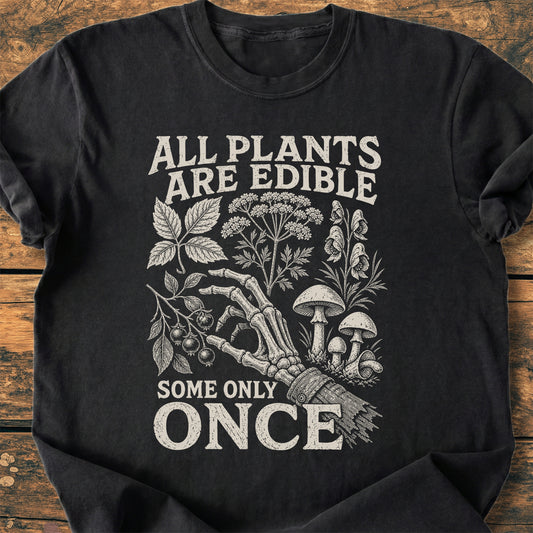 All Plants Are Edible  - Premium Vintage Tee