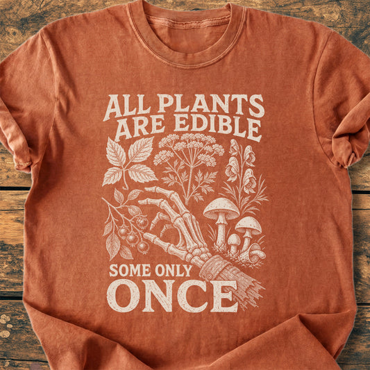 All Plants Are Edible  - Premium Vintage Tee