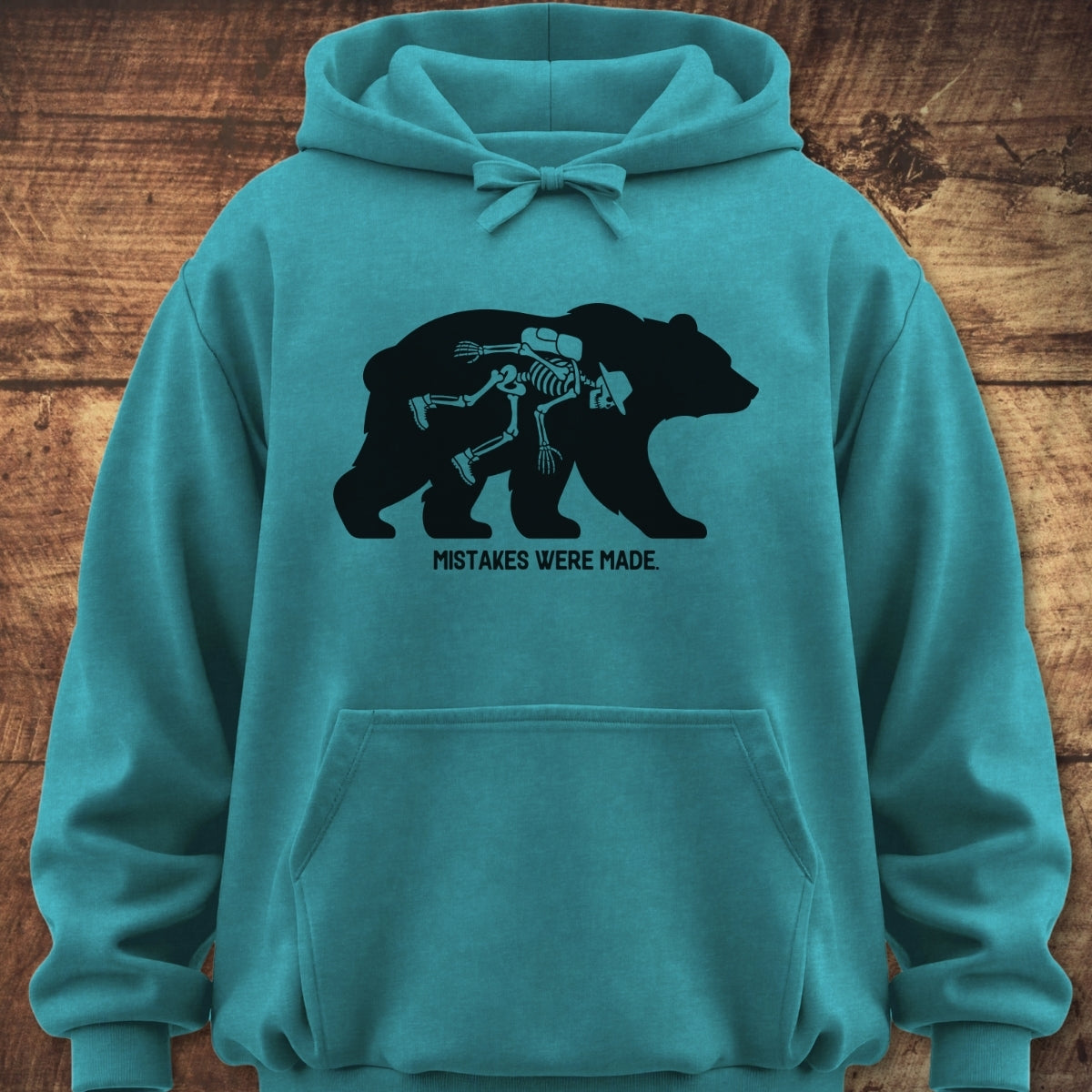 Mistakes Were Made Hoodie
