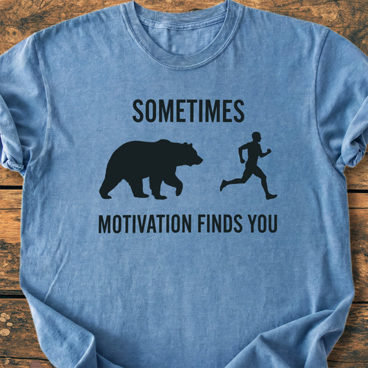 Sometimes Motivation Finds You - Premium Vintage Tee