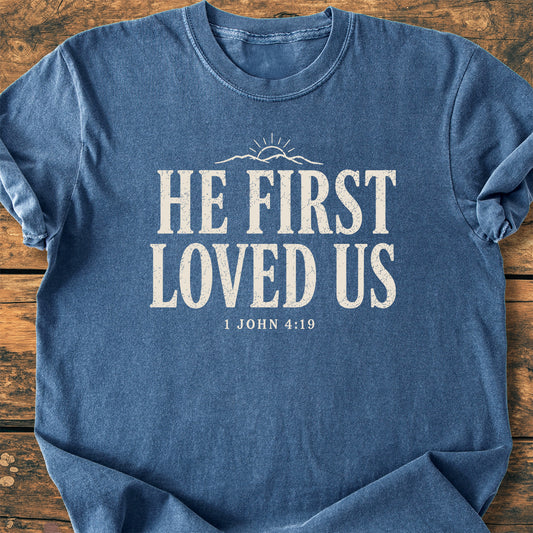 He First Loved Us - Premium Vintage T-Shirt
