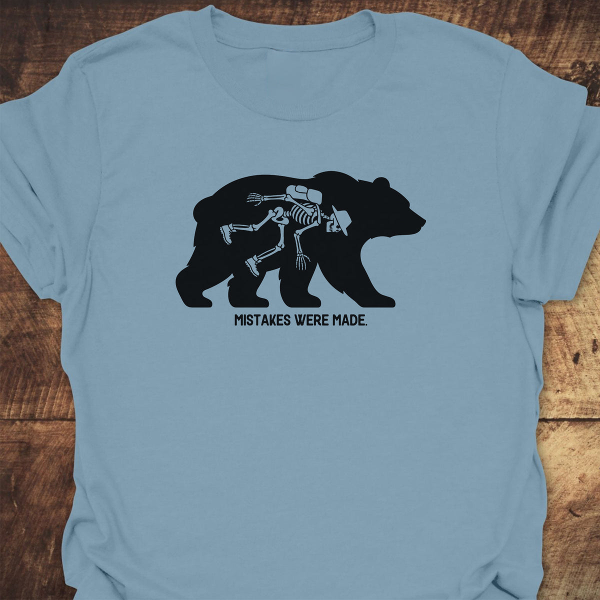 Mistakes Were Made  T-Shirt