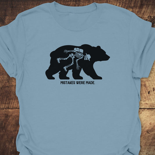 Mistakes Were Made  T-Shirt